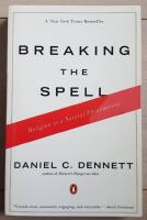 Breaking the spell : religion as a natural phenomenon