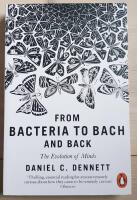 From Bacteria to Bach and back - The Evolution of Minds