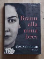 Br&auml;nn alla mina brev