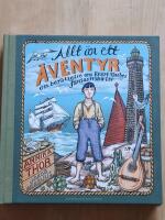 Allt &auml;r ett &auml;ventyr