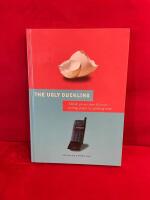 The ugly duckling : mobile phones from Ericsson - putting people on speaking terms