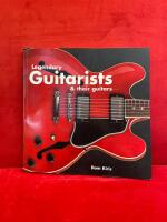 Legendary Guitarists and Their Guitars 