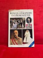 Kungliga eskapader och kuriositeter fr&aring;n alla l&auml;nder och tider
