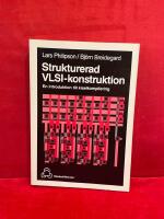 Strukturerad VLSI-konstruktion : en introduktion till kiselkompilering