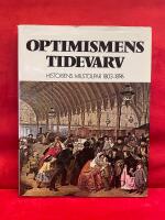 Optimismens tidevarv historiens milstolpar 1803-1896