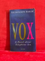VOX A Novel about Telephone Sex