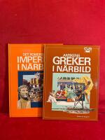 Antikens greker i n&auml;rbild/ Det romerska imperiet i n&auml;rbild