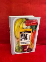 Matmyten : vetenskapen om v&aring;r mat
