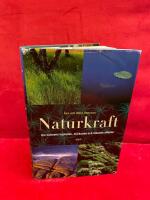 Naturkraft : om naturens lugnande, st&auml;rkande och l&auml;kande effekter