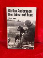 Med b&ouml;ssa och hund : en jaktbok