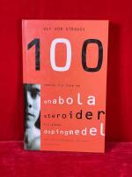 100 fr&aring;gor och svar om anabola steroider och andra dopingmedel