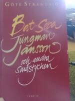 Bat-Seba, Jungman Jansson och andra småstycken