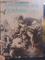 Gudsbild och gudstro : om kristen gudstro i dag