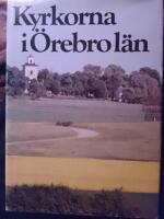 Kyrkorna i &Ouml;rebro l&auml;n 