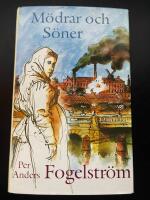 M&ouml;drar och s&ouml;ner : roman