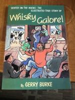 Scotch on the rocks - the illustrated true story of Whisky Galore