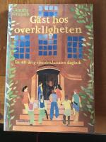 G&auml;st hos overkligheten : en 48-&aring;rig sjundeklassares dagbok