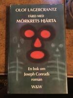 F&auml;rd med M&ouml;rkrets hj&auml;rta: en bok om Joseph Conrads roman