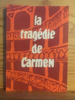 La trag&eacute;die de Carmen