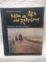 Bortom all &auml;ra och redlighet : tattarnas spel med r&auml;ttvisan