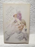 Lilac and Flag: An Old Wives' Tale of a City