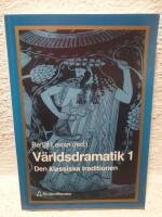 V&auml;rldsdramatik 1 - Den klassiska traditionen