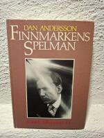 Dan Andersson - Finnmarkens spelman