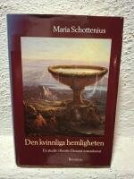 Den kvinnliga hemligheten : en studie i Kerstin Ekmans ber&auml;ttarkonst