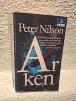 Arken : ber&auml;ttelsen om en f&auml;rd till tidens &auml;nde