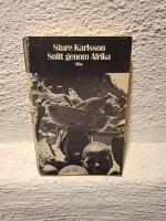 Snitt genom Afrika : med tankar om f&ouml;rtryck, befrielse, f&ouml;r&auml;ndring