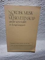 Nordisk musik och musikvetenskap under 1970-talet - en kongressrapport
