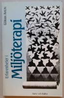 Erfarenheter i milj&ouml;terapi