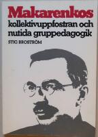 Makarenkos kollektivuppfostran och nutida gruppedagogik