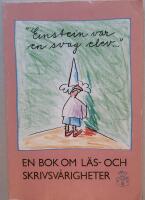 Einstein var en svag elev: en bok om l&auml;s- och skrivsv&aring;righeter