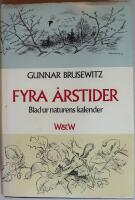Fyra &aring;rstider: Blad ur naturens kalender