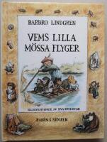 Vems lilla m&ouml;ssa flyger 