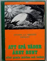 Att sp&aring; v&auml;der &aring;ret runt 