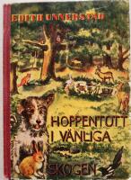 Hoppentott i v&auml;nliga skogen 