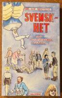 Svenskhet : den kulturf&ouml;rnekande kulturen