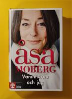 V&auml;ninnorna och jag