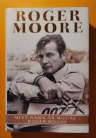 Mitt namn &auml;r Moore - Roger Moore