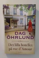 Det lilla hotellet p&aring; rue d'Amour