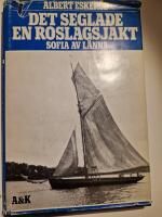 Det seglade en Roslagsjakt : Sofia av L&auml;nna