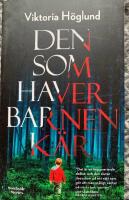 Den som haver barnen k&auml;r