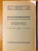 Folkundervisning med l&auml;rda, etiska och praktiska inslag