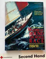 Whitbread Round the World Race 1989/90 : och historien bakom v&auml;rldens h&aring;rdaste kappsegling