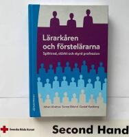L&auml;rark&aring;ren och f&ouml;rstel&auml;rarna - Splittrad, st&auml;rkt och styrd profession