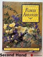 The complete Flower Arranger