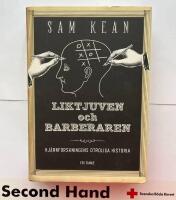 Liktjuven och barberaren : hj&auml;rnforskningens otroliga historia