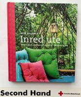 Inred ute : snickra, gjuta, plantera och dekorera i tr&auml;dg&aring;rdens rum